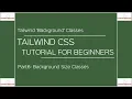 Tailwind CSS Tutorial for Beginners Background size Classes
