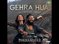 Gehra Hua from Dhurandhar - Shashwat Sachdev | Arjit Singh | Armaan Khan | Irshad Kamil | 1Hour Loop