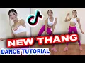 NEW THANG Redfoo TIKTOK DANCE TUTORIAL | NEW THANG STEP BY STEP TIK TOK TUTORIAL