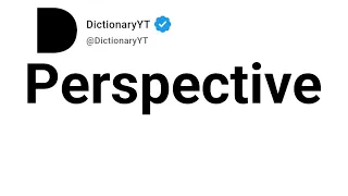Perspective Antonyms Opposite Words