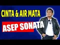Download Lagu ASEP SONATA - CINTA DAN AIR MATA Lagu Dangdut oleh Cak Fendik Adella