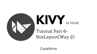 Boxlayout in kivy Part 2