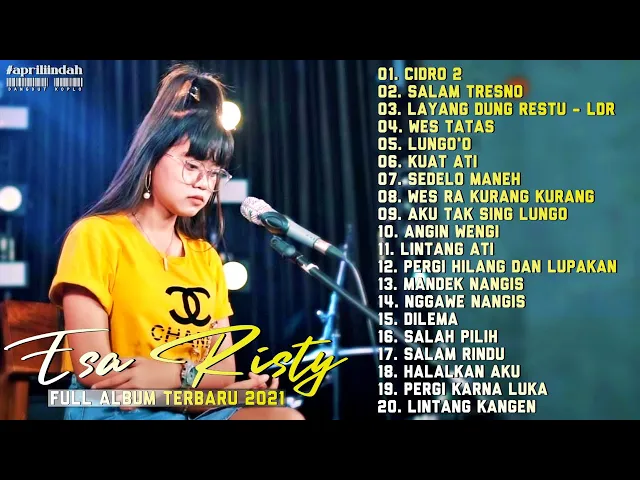 Download MP3 Cidro 2, Salam Tresno, Layang Dungo Restu dll - Esa Risty Full Album Terbaru 2021 Terpopuler