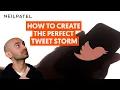 Download Lagu How to Create the Perfect Tweet Storm