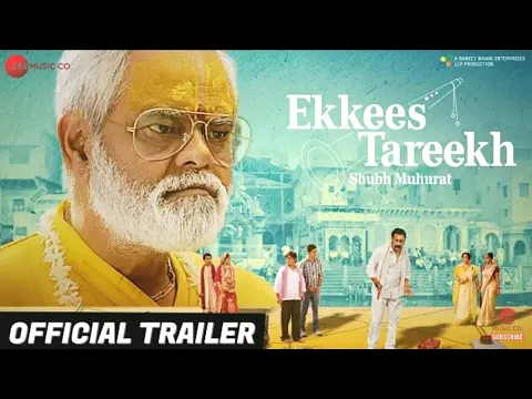Ekkees Tareekh Shubh Muhurat   Official Trailer   Sanjay Mishra & Chandrachoor Rai