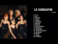 Download Lagu LE SSERAFIM - PLAYLIST