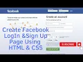 How To Make an Awesome Facebook LogIn Sign Up Page using HTML and CSS
