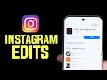 How to Use Instagram Edits App Like a Pro Step-by-Step Tutorial