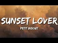 Download Lagu ♪ Petit Biscuit - Sunset Lover | slowed \u0026 reverb (Lyrics)