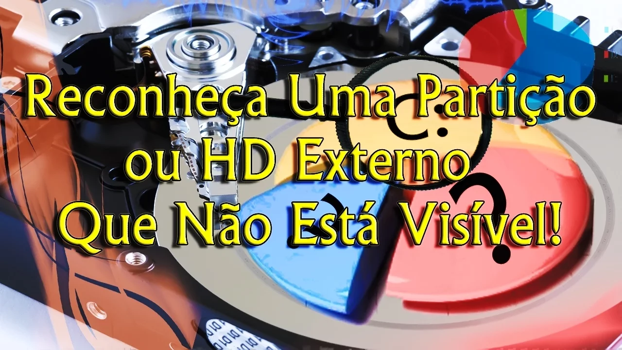 Como Reconhecer Uma Partição ou HD Externo Que Não Está Visível!