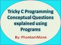 C Programming Tricky Interview Questions Input Output Mistakes and Useful Concepts 7