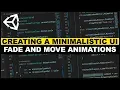 Unity3d Creating a minimalistic UI - Scripting Fade and Movement Animations