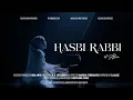 Download Lagu Hasbi Rabbi - El Alice | Official Music Video