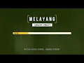 MELAYANG - January Christy (1986) KARAOKE (ORIGINAL VERSION)