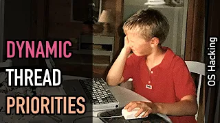 OS hacking Dynamic thread priorities