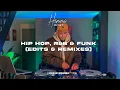 Lagu Hip hop, R\u0026b, Funk and more (Edits \u0026 Remixes) I Dj Set 2026