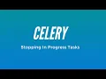 How to Cancel a Running Task in Celery