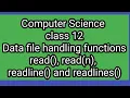 Use of read readline and readlines function in python Data handling in python CS class 12
