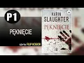 Pęknięcie Cz.1 Autor Karin Slaughter  Lektor Filip Kosior Kryminały po Polsku AudioBook PL