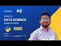 LIVE DAY 07 Intro to Data Science using Python COMPLETE in 7 - Days