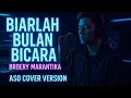 Biarlah Bulan Bicara  -  Broery Marantika  |  ASO Cover Version  |  @aerostudio.official