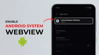 How to Enable Android System WebView