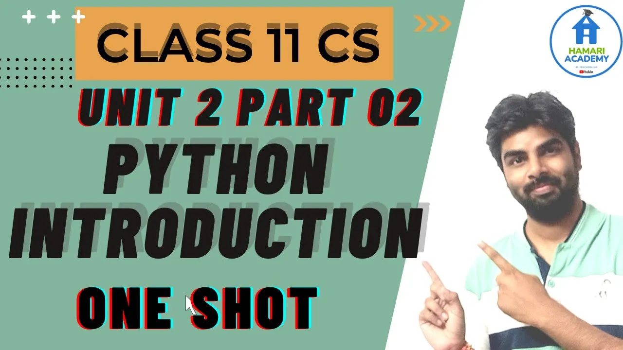 Class 11 computer science cs Unit 2 | Introduction to python | Getting Started with python Chapter 5