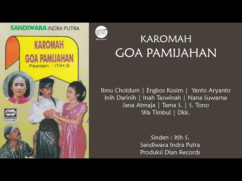 Download MP3 [Full] Sandiwara Indra Putra - Karomah Goa Pamijahan | Itih S. | 1995