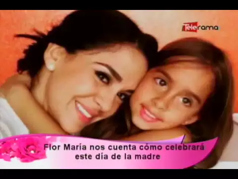 Flor María nos cuenta cómo celebrará este día de la madre