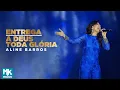 Download Lagu Aline Barros - Entrega / A Deus Toda Glória (Ao Vivo) - DVD Extraordinária Graça