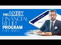 The Amex Financial Relief Program explained