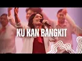 Download Lagu Ku Kan Bangkit (Mari Kita Semua) - GMS Live - GMS Church Doa Bagi Bangsa