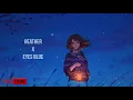 Download Lagu eyes blue or brown can't remember x heather  (lofi x remix) #depression songs