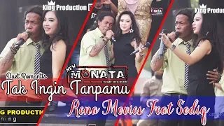 Download Tak Ingin Tanpamu - Rena Movies Feat Sodiq - New Monata Live Bodas Tukdana Indramayu MP3