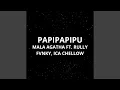Download Lagu Papipapipu