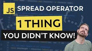 The JavaScript Spread Operator - One Thing You DIDN T KNOW