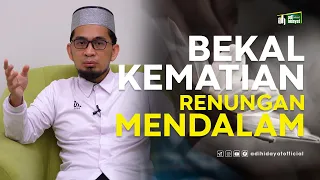 bekal kematian satu renungan mendalam ustadz adi hidayat