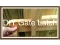 Wood Gate Latch Luther Woodworks