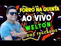Download Lagu QUINTA ao vivo COM WELTON DOS TECLADOS SÓ FORRÓ PISEIRO E BREGA 2025