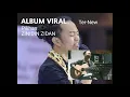 Download Lagu ALBUM TERBAIK ZINIDIN ZIDAN | TRISUAKA | NABILA