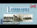 Landmarks Remembering Fort Wayne FULL DOCUMENTARY LIVE STREAM PBS FW