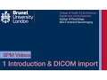 SPM Tutorial 01 - Study Summary and Getting Started