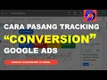 Download Lagu Cara Pasang Tracking Conversion Google Ads Melalui Google Tag Manager