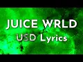Download Lagu Juice WRLD - USD (Unreleased) (Lyrics)
