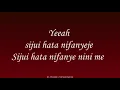 IBRA NITACHELEWA OFICIAL KARAOKE LYRICS VIDEO