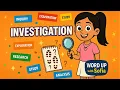 INVESTIGATION Word Up with Sofia With Synonyms Antonyms Vocabulary Fun 25