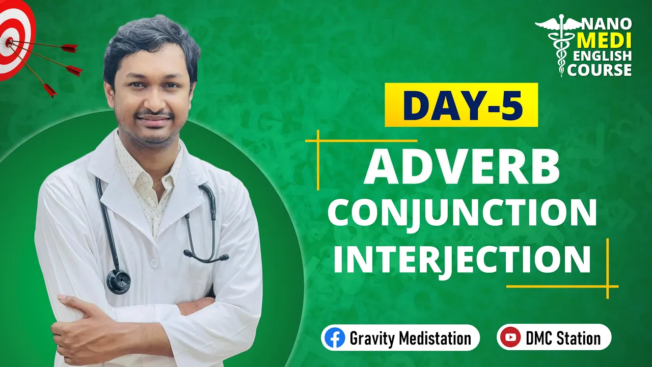 Nano Medi English Course।।DAY-5।।Adverb,Conjunction,Interjection।।#NanoMediEnglishCourse