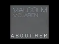 MALCOLM McLAREN – About Her (2005)