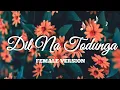 Lagu Dil Na Todunga (Female Version) || Lyrical Video 😊🎧