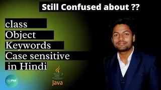 02 - class Object keywords in hindi Basic to Advance Case sensitive java tutorials